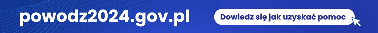 powodz2024.gov.pl - dowiedz się jak uzyskać pomoc.